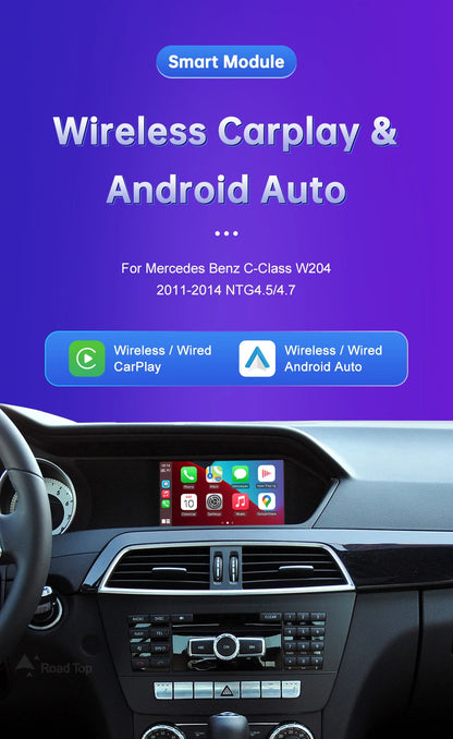 Road Top Wireless CarPlay for Mercedes Benz C Class W204 NTG4.5/4.7 2011-2014 Android Auto Mirror Link AirPlay Car Play